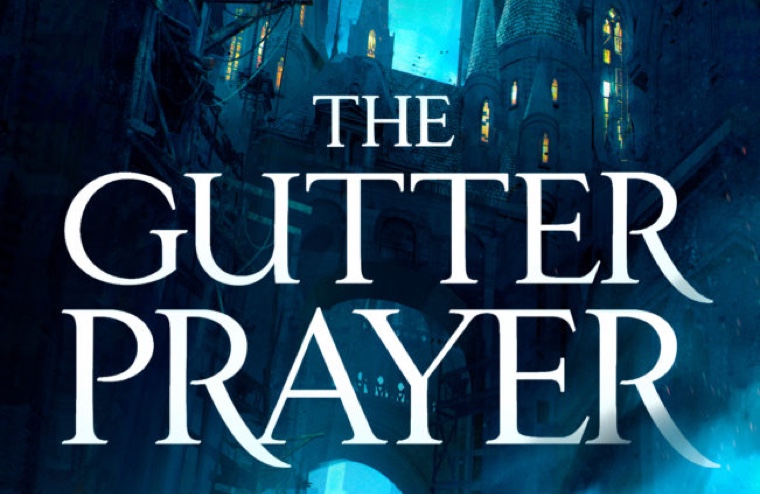 Анонс книги: The Gutter Prayer Гарета Райдера-Ханрахана 